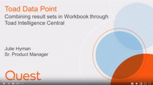 How to combine workflow result sets in Toad Data Point Workbook using Toad Intelligence Central