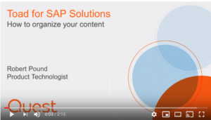 Toad for SAP Solutions – How to organize your content